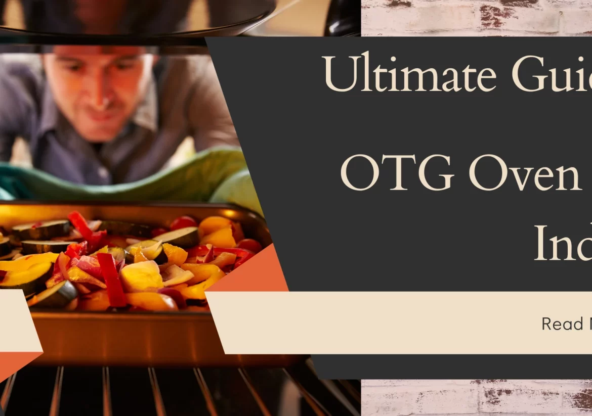OTG Oven in India