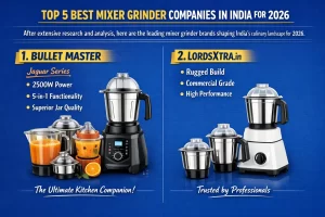 Top 5 Best Mixer Grinder Brands